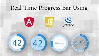 Real time Progress Bar Using Angular | jQuery | JavaScript