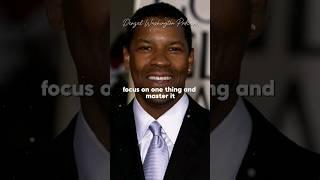 FOCUS ON ONE THING AND MASTER IT| Denzel Washington Podcast #motivation #mindset #focus #master