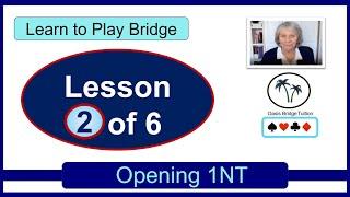 Learn to Play Bridge: Lesson 2: Opening 1NT