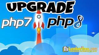 Cara mudah upgrade PHP7 ke PHP8