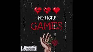 OG Ty - #NOMOREGAMES (Official Audio)