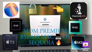 MDM PREMIUM BYPASS MAC  OS SEQUOIA WORKS  CHECKM8