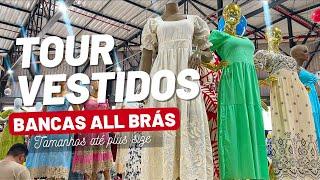 TOUR VESTIDOS nas BANCAS do ALL BRÁS - Modelos LINDOS SLIM E PLUS SIZE - Atacado e Varejo #brás