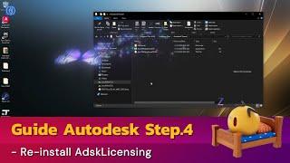 Guide Autodesk Step. 4 - Re install AdskLicensing