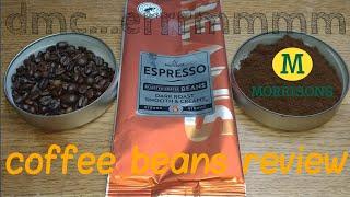 Morrisons Espresso Coffee Beans Review.