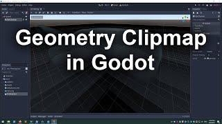 Geometry Clipmap in Godot