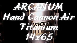 Arcanum Hand Cannon Air Titanium 14x6,5 (обзор малого барабана, snare drum test)