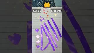 Jumma mubarak #jummamubarak #shorts #viralshorts #shalu calligraphy art