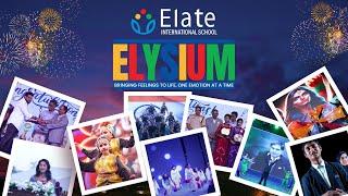 Elysium 2025| Elate International School