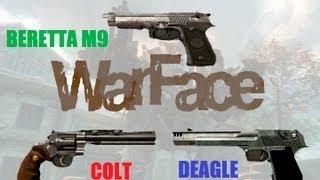 Warface - Deagle vs Colt vs Beretta