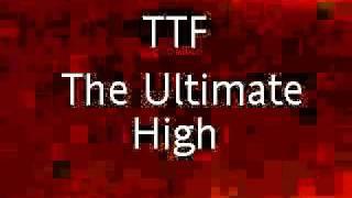 TTF - The Ultimate High - The Time Frequency