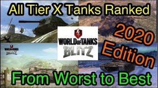 All Tier X Tanks Ranked from Worst to Best in WOT Blitz - 2020 Edition