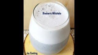 Blueberry Milkshake Recipe | Healthy Breakfast Recipe | Jay Cooking