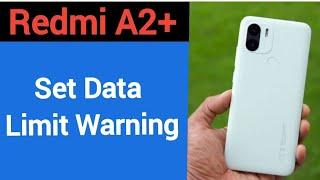 how to set data limit warning, Redmi A2+ me data limit kaise set karen