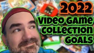 Video Game Collection Goals for 2022!