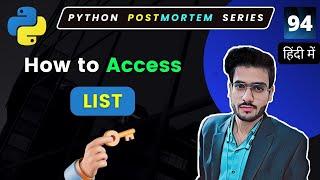 Python Lists #94 The Ultimate Guide to Element Access!