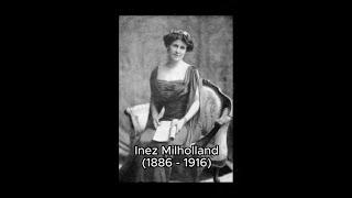 Inez Milholland (1886 - 1916)