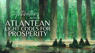 Atlantean Light Codes for Prosperity | Light Language