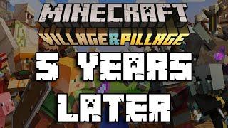 The Village and Pillage Update... 5 years later