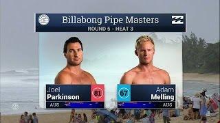 Joel parkinson vs Adam Melling - Round Five, Heat 3 - 2015 Billabong Pipe Masters