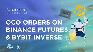 How To Place an Order on Binance Futures & Bybit Inverse | CRYPTOROBOTICS