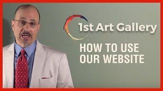 How to Use Our Website - 1st Art Gallery.com