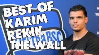 Best of Karim Rekik! | The wall of Berlin! (HD) | Hertha BSC