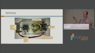 Jeff Fischer - Python and IoT: From Chips and Bits to Data Science