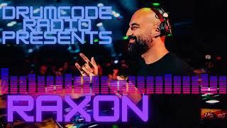 Drumcode Radio Presents Raxon