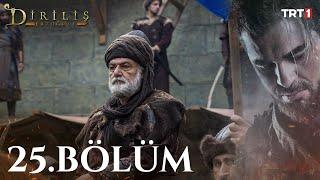 Diriliş Ertuğrul 25. Bölüm