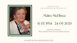 Requiem Mass for the Repose of the Soul of Máire McElwee