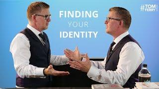 The Secret to Taking Action and Achieving Goals: Finding Your Identity | #TomFerryShow