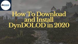 How to download and install DynDolod in 2020