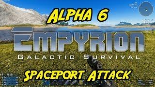 Empyrion – Galactic Survival - Alpha 6 - "Spaceport Attack"