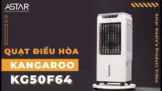 Giới thiệu quạt điều hòa Kangaroo KG50F64 | Astar Media