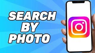 How to Search Someone on Instagram by Image (2024)