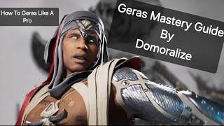 MK1 MASTERY Geras Guide by Domoralize