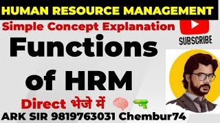 FUNCTIONs of Human Resource Management| Need Hrm |Commerce HRM  Tybcom sem6| Ark sir