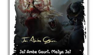 Jai Ambe Gauri Maiya Jai Shyama Gauri | Novratri Special WhatsApp Status Good Morning Aarti 