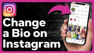 How To Change Your Instagram Bio