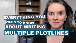 How to Plan and Structure Multiple Plotlines in Your Stories