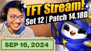 3 days of pent-up brain juice to exhaust today! | Set 12 TFT Stream | Patch 14.18B