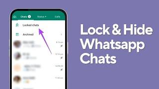 How to lock and hide whatsapp chats