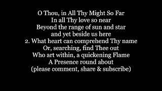 O THOU IN ALL THY MIGHT SO FAR Hymn Lyrics Words text trending sing along song music