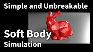 10 - Simple and unbreakable simulation of soft bodies