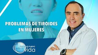 PROBLEMAS DE TIROIDES EN MUJERES