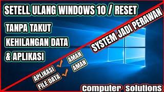HOW TO RESET WINDOWS 10 SETTINGS WITHOUT DELETING DATA AND APPLICATIONS