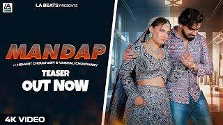 Mandap || Teaser || Harry Lather, Hemant Chaudhary, Vaishali Chaudhary, Yashika Sharma New Song 2024