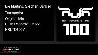Big Martino, Stephan Barbieri - Transporter (Original Mix)