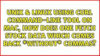 Using cURL command-line tool on Mac, how does one fetch stock data which comes back \*without\*...